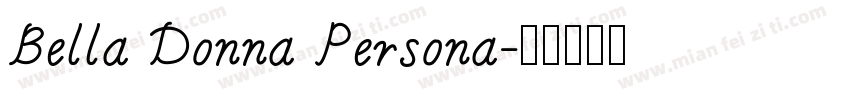 Bella Donna Persona字体转换